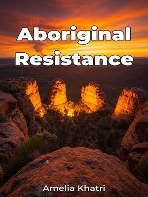 cover image of Aboriginal Resistance